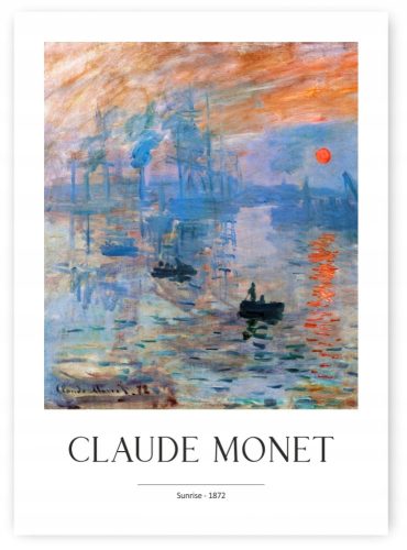 Prints without & with frame. Poster CLAUDE MONET SUNRISE POSTER B2 50x70 #290 Piece without frame 50 x 70 cm