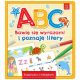  A, B, C I play with words and learn letters Sticker book Collective work