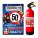  FIRE EXTINGUISHER SET AND GREETINGS CARD 50th BIRTHDAY TICKET FOR HIM BROTHER